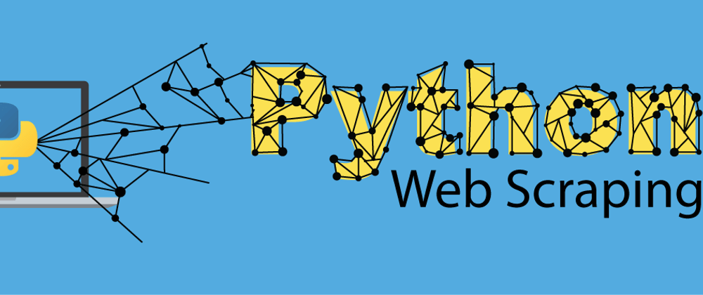 Cover image for Web Scraping with Python