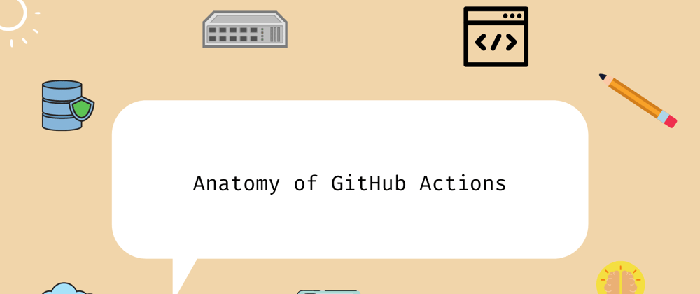 Cover image for GitHub Actions basics - Event, Workflow, Runner, Job, and Action ⚙️