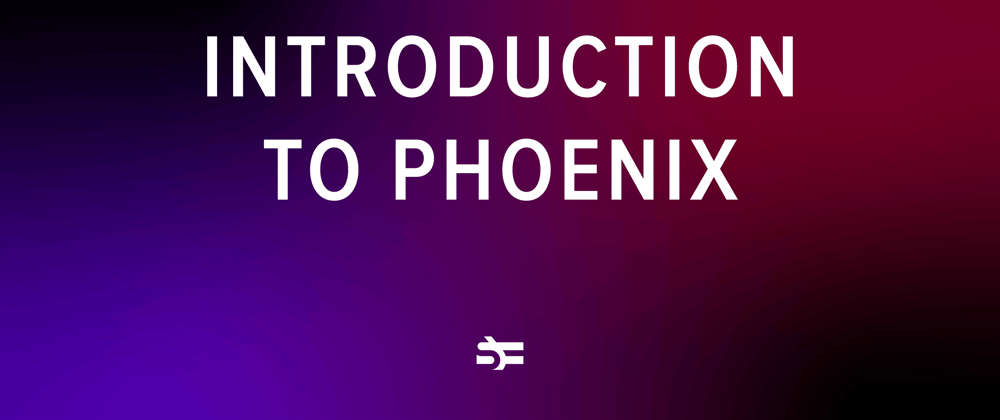 Cover image for Phoenix: An Introduction to Elixir's Web Framework