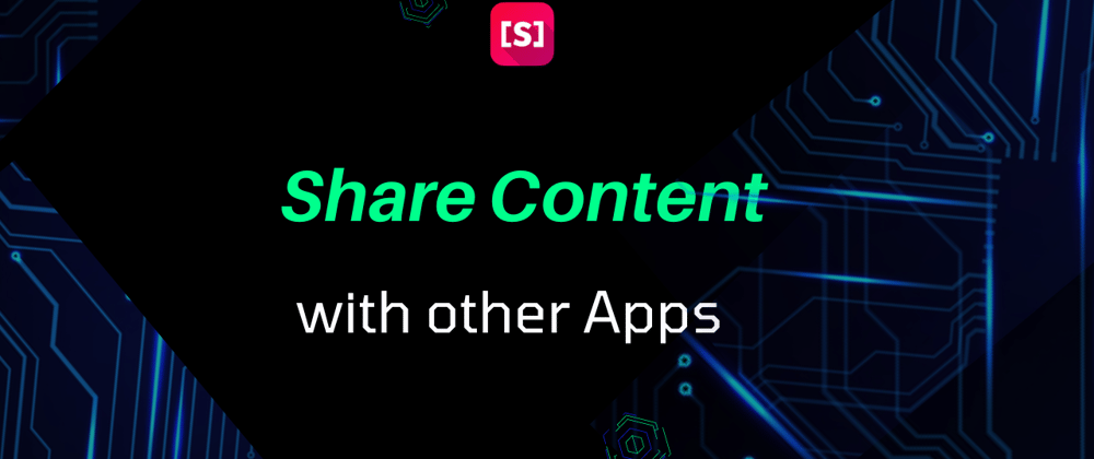 Cover image for Share Content with other Apps: Cross Platform App Development