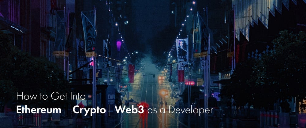 Cover image for How to Get Into Crypto as a Developer