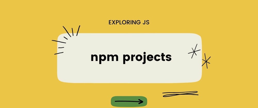 Cover image for npm projects