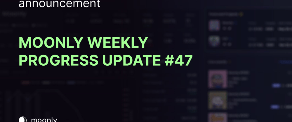 Cover image for Moonly weekly progress update #47 - Testing Raffle Feature