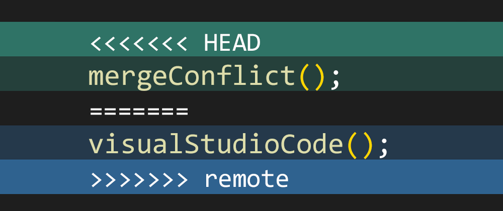 Cover image for Resolving Merge Conflicts with Visual Studio Code