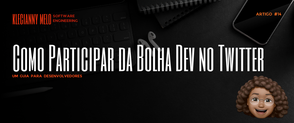 Cover Image for Como Participar da Bolha Dev no Twitter: Um Guia para Desenvolvedores