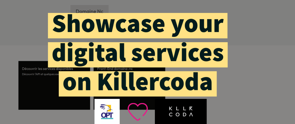 Cover image for 🧑‍🎓 Showcase your digital services on Killercoda 🥷