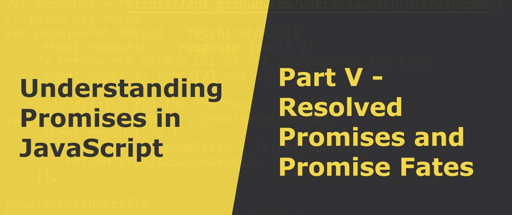 Cover image for Resolved Promises and Promise Fates