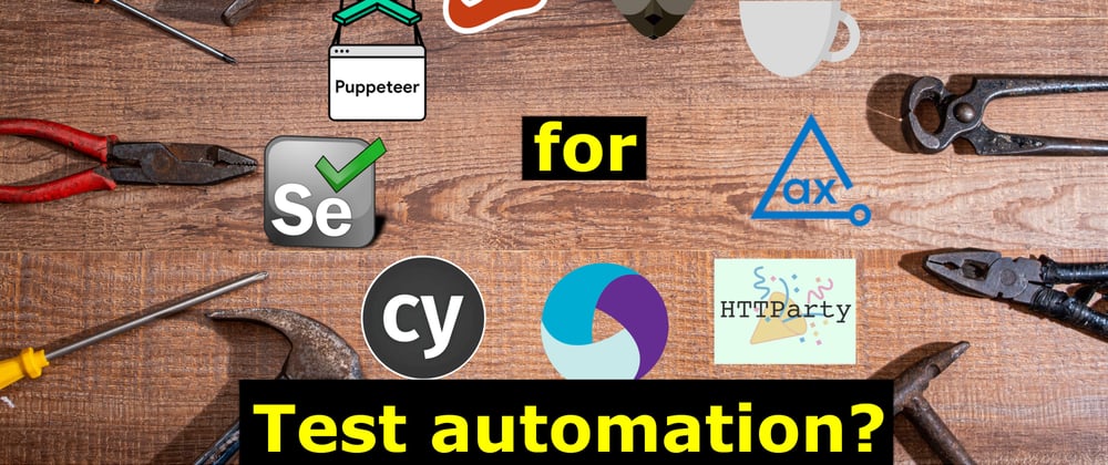 Cover image for Which one is the best test automation tool?