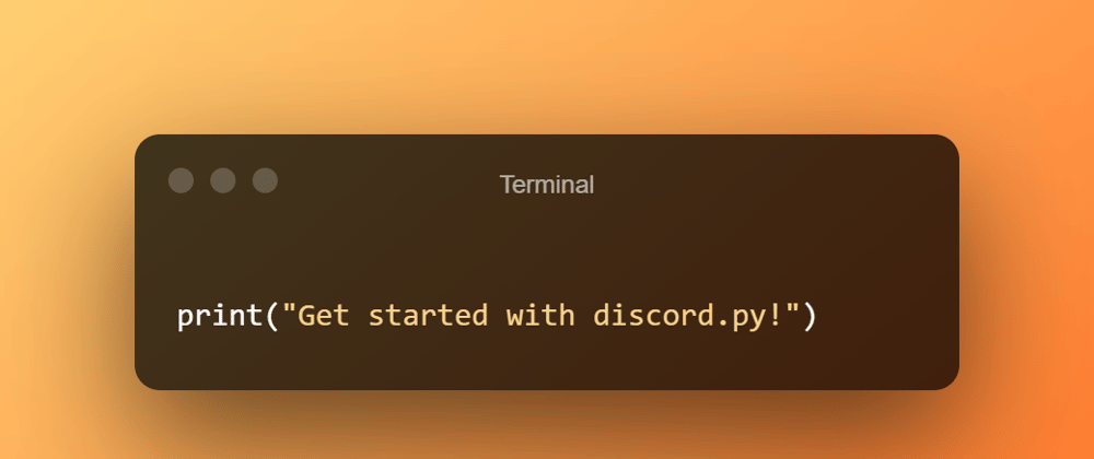 Cover image for Get started with discord.py!