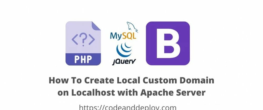 Cover image for How To Create Local Custom Domain on Localhost with Apache Server