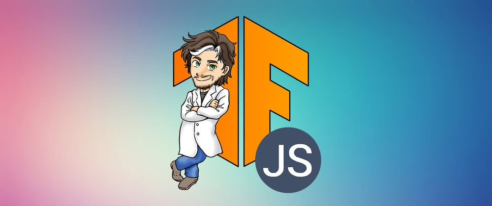 Cover image for AI &amp; JavaScript with TensorFlow.js