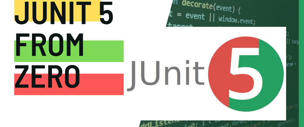 Cover image for JUnit 5 - Writing Tests