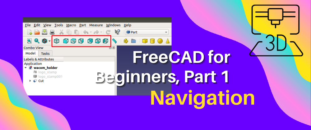 Cover image for An Introduction to 3D Design with FreeCAD: Navigation