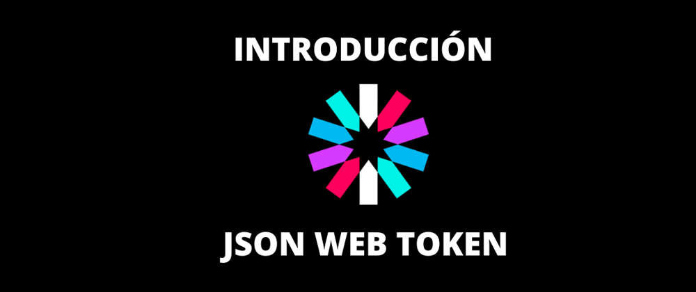 Cover image for Introducción a JSON Web Token.