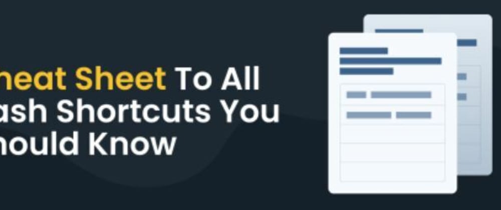 Cover image for Cheat Sheet To All Bash Shortcuts You Should Know!!