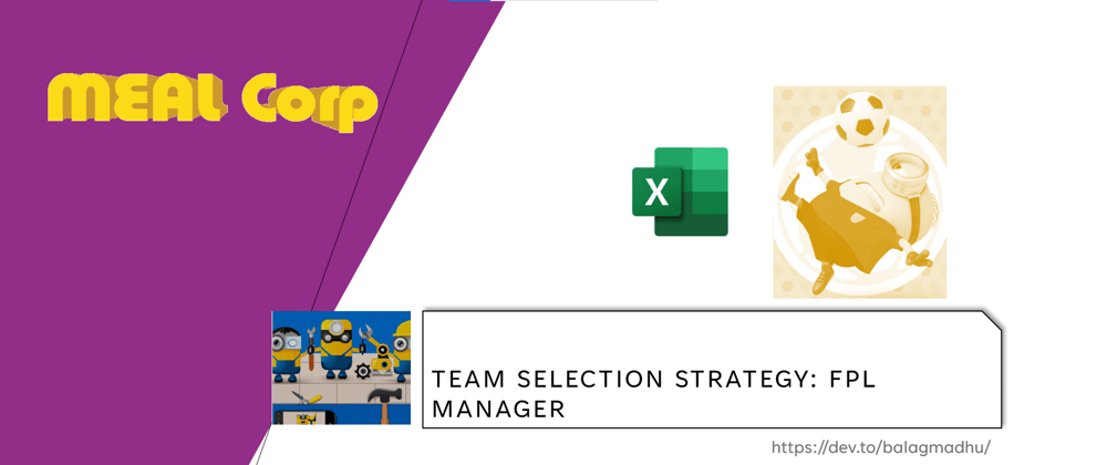 Cover image for Team Selection Strategy: FPL Manager