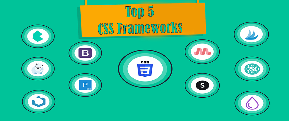 Cover image for Top 5 CSS Frameworks