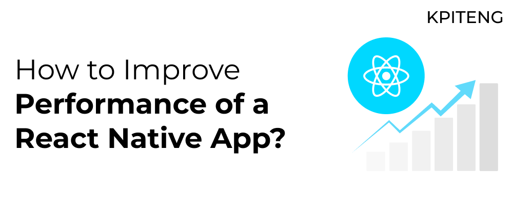 Cover image for How to improve the performance of a React Native App?