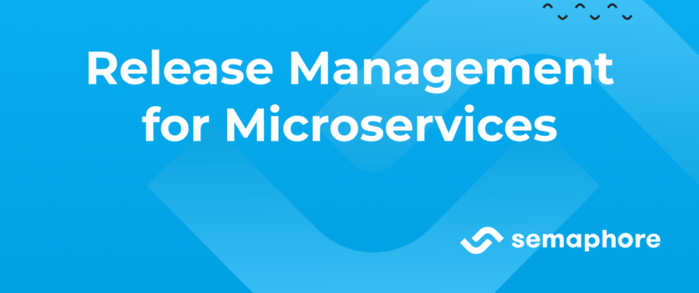 Cover image for Release Management for Microservices