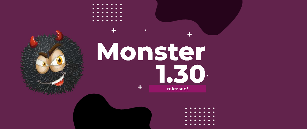 Cover image for Monster 1.30 released