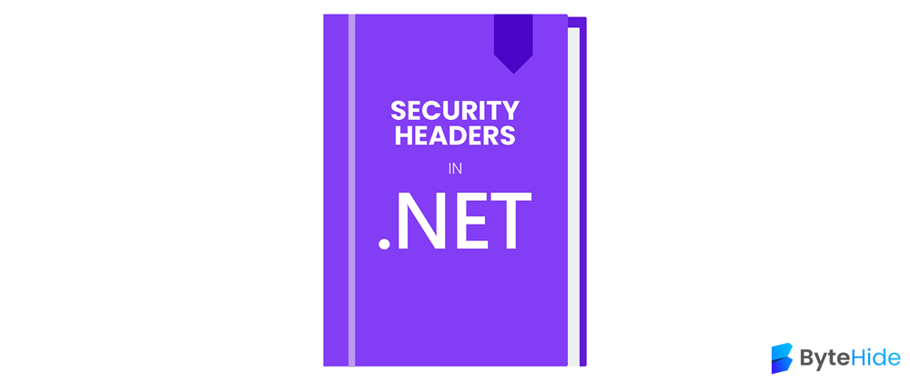 Cover image for .NET Security Headers: A Senior Developer’s Guide✨