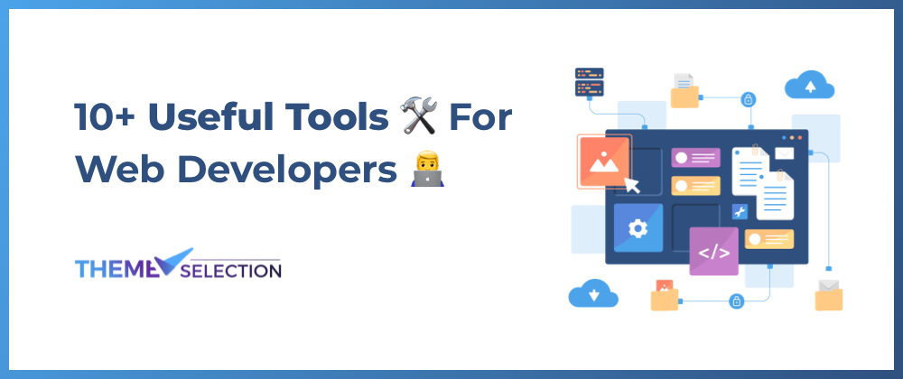 Cover image for 10+ Useful Tools🛠 For Web Developers👨‍💻In 2024