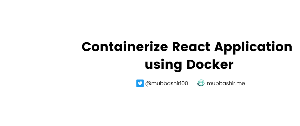 Cover image for Containerize React app with Docker for Production