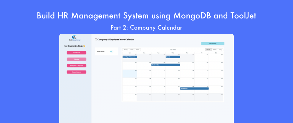 Cover image for Build HR Management System using MongoDB and ToolJet (Part 2: Company Calendar)