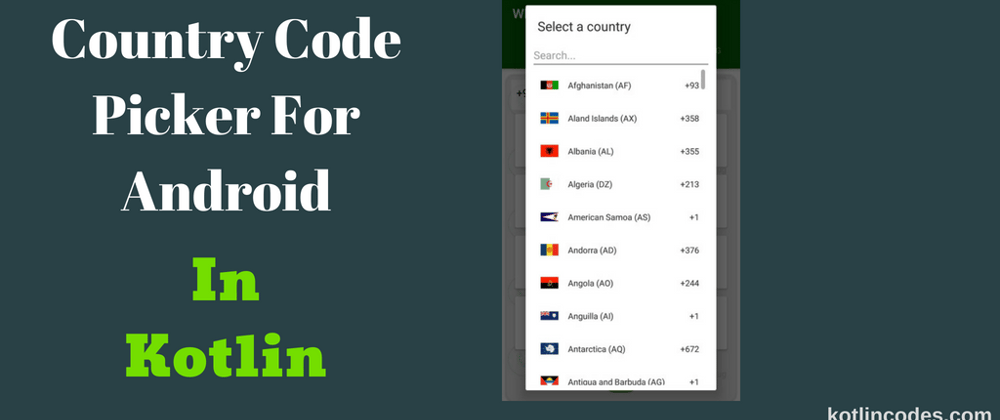 Cover image for Simple Country Code Picker For Android In Kotlin