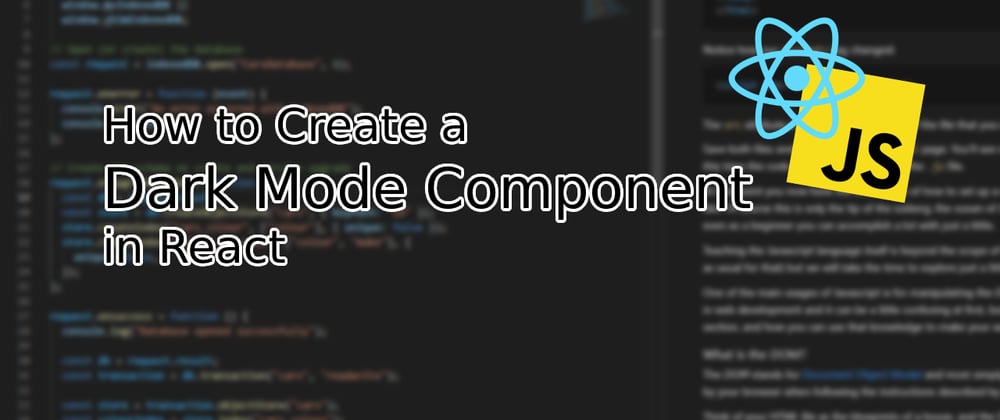 Cover image for How to Create a Dark Mode Component in React