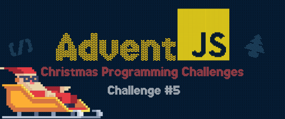 Cover image for AdventJS 2023: Day 5 Challenge