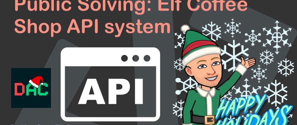 Cover image for Public Solving: Elf Coffee Shop API system