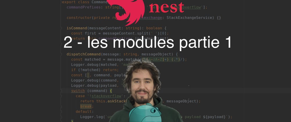 Cover image for Cursus NestJS - les modules partie 1