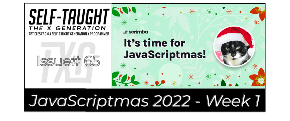 Cover image for JavaScriptmas 2022 - Issue 1