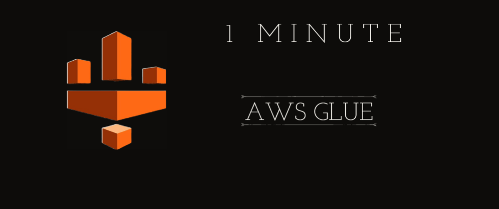 Cover image for In One Minute : AWS Glue