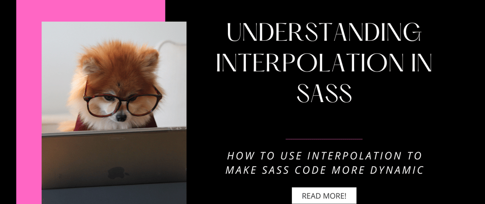 Cover image for Understanding Interpolation in SASS