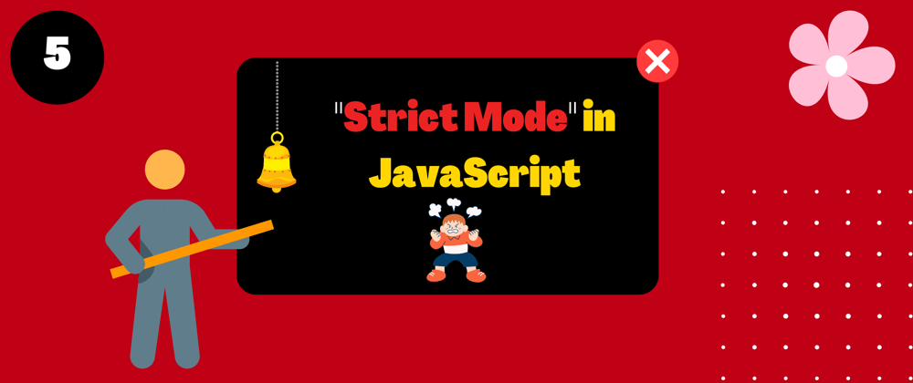 Cover image for Strict Mode of JavaScript