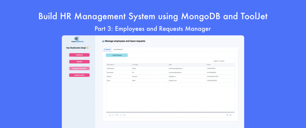 Cover image for Build HR Management System using MongoDB and ToolJet (Part 3: Employees and Requests)