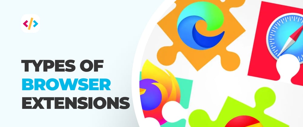 Cover image for Types of browser extensions