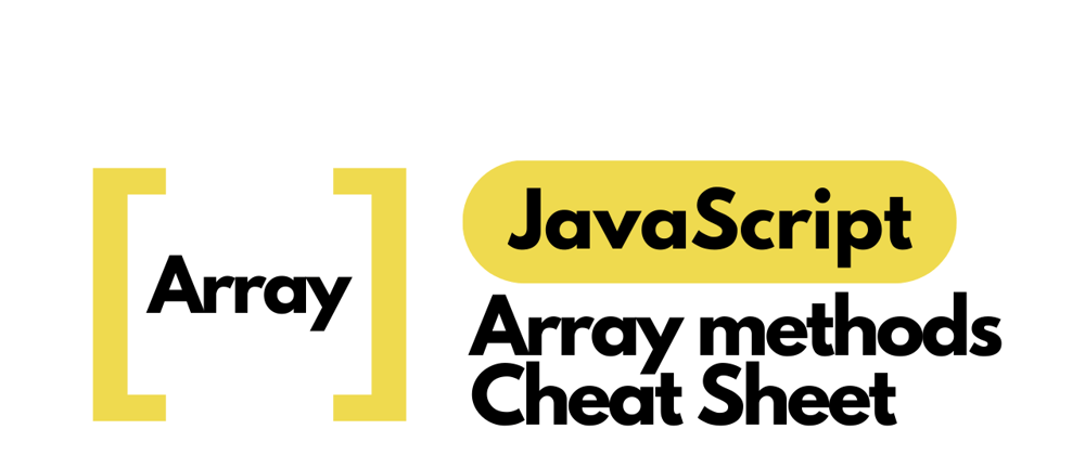 Cover image for Array method CheatSheet