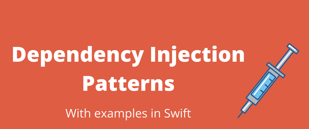 Cover image for Dependency Injection Patterns