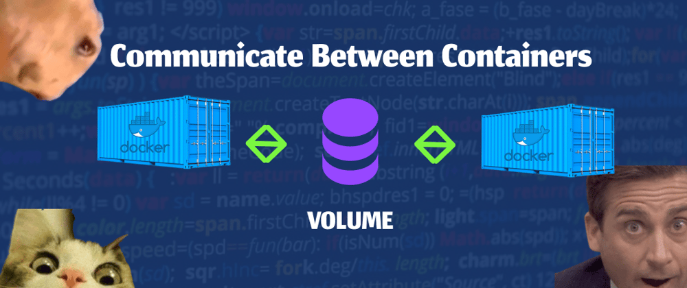 Cover image for Docker - Communicate Between Containers
