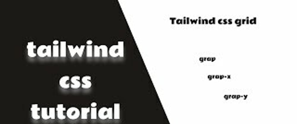 Cover image for tailwind css | grid | gap-x | gap-y | gap