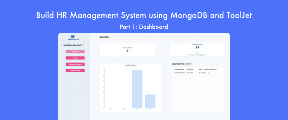 Cover image for Build HR Management System using MongoDB and ToolJet (Part 1: Dashboard)
