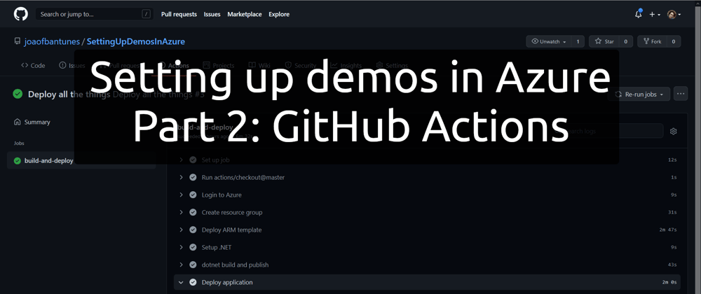 Cover image for Setting up demos in Azure - Part 2: GitHub Actions
