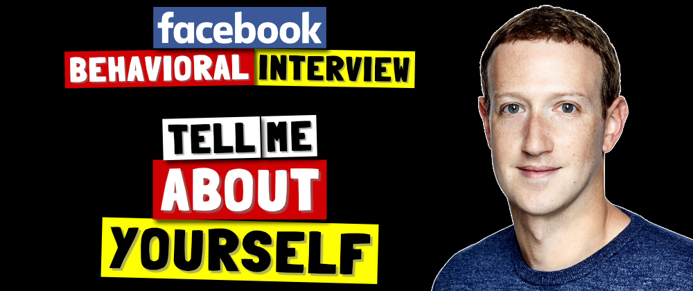 Cover image for ✅ Tell Me About Yourself? | Facebook Behavioral (Jedi) Interview Series 🔥