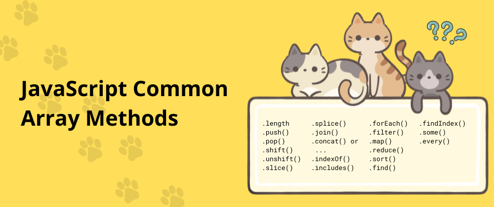 Cover image for Summary of Common Javascript Array Methods