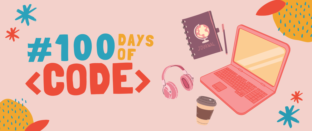 Cover image for We are taking the #100DaysOfCode Challenge!