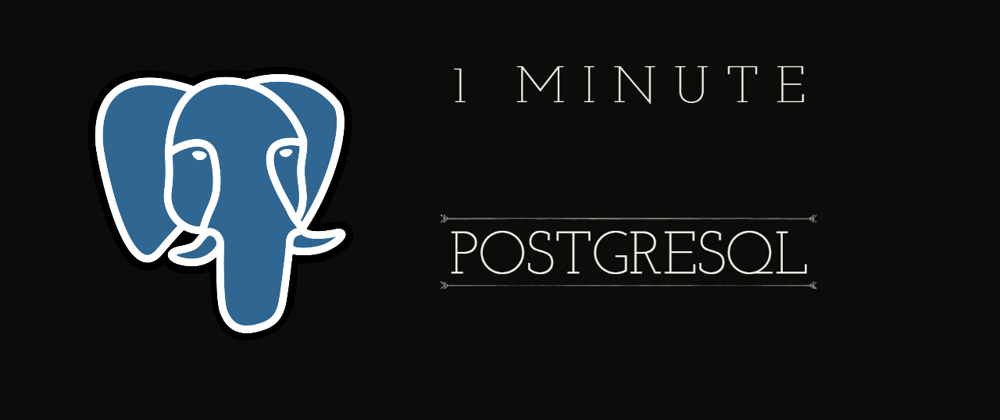 Cover image for In One Minute : PostgreSQL