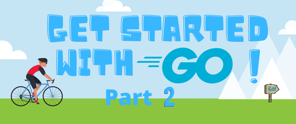 Cover image for Part 2: Get started with the Go Programming Language with Microsoft Learn! (no experience needed)